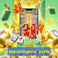 hepatologista porto alegre ipe